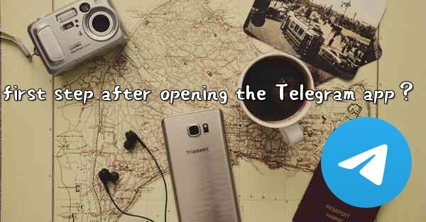 What is the first step after opening the Telegram app？