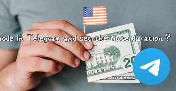 How to enable “Mute“ mode in Telegram and set the mute durat