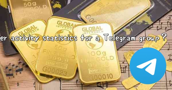 How to view member activity statistics for a Telegram group？